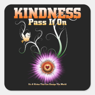 KINDNESS - pas het over het sterkste hart Vierkante Sticker