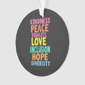 Kindness Peace Equality Love Inclusion Hope Divers (devant)