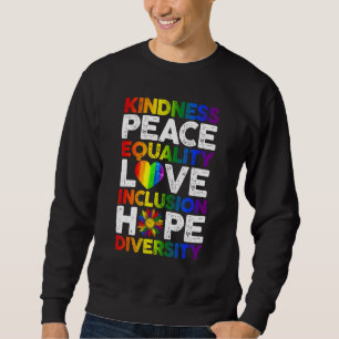 Kindness Peace Love Gay Lesbian Rights Lg Trui
