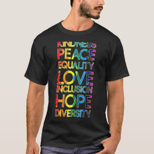 Kindness Peace Love Inclusion Diversity L T-shirt