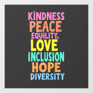 Kindness Peace Love Inclusion Hope Divers Raamsticker