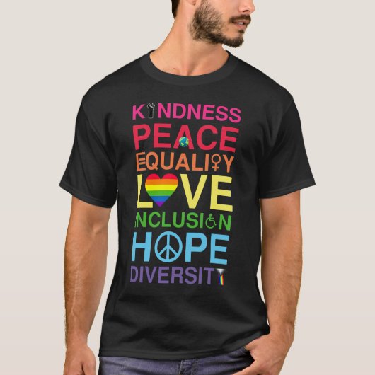Kindness Peace Love Inclusion Hope T-shirt (Voorkant)