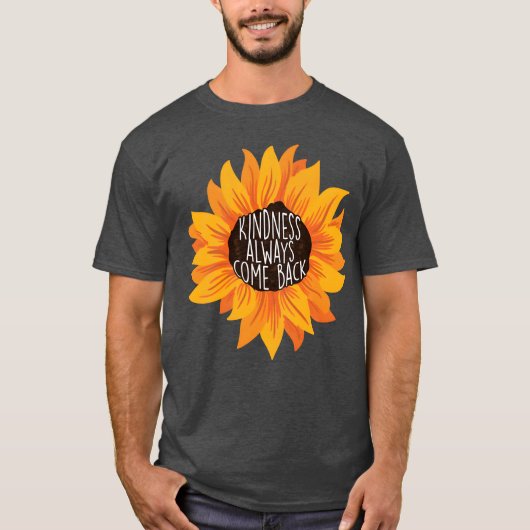 Kindness Quote For An Affirmation Humanity funny T-shirt (Voorkant)