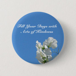 Kindness Sweetpea Button