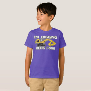 Kind's vierde verjaardag ben ik aan het graven als t-shirt