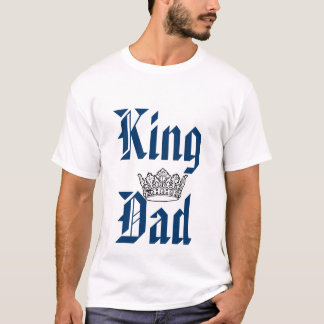 King Dad T-shirt