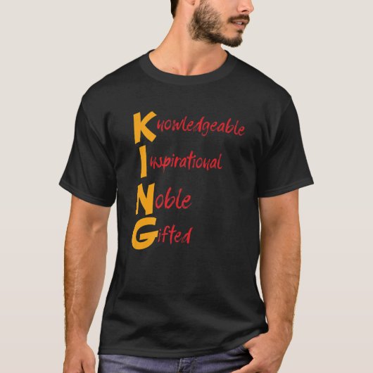 King Knowledable Inspirerend Noble Gifted Blac T-shirt (Voorkant)