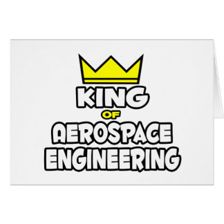 King of Aerospace Engineering