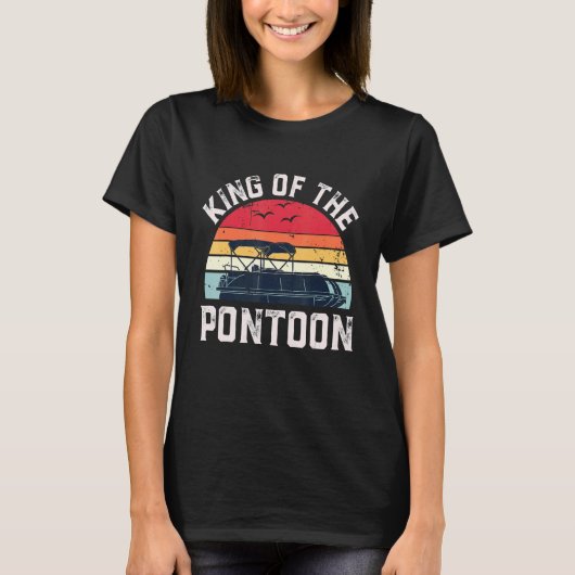 King of the Pontoon Boat Dad Fathers Day T-shirt (Voorkant)