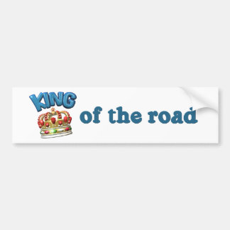 King of the Road Funny Bumpersticker