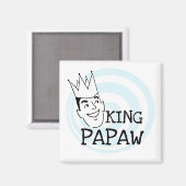 King Papaw T-shirts en cadeautjes Magneet (Voorkant / Achterkant)