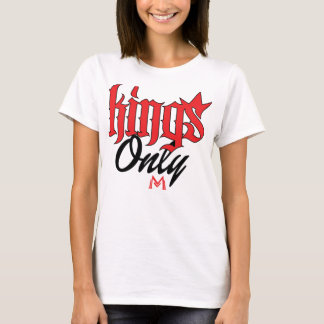 Kings only Women T-Shirt