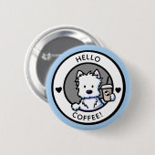 KiniArt Coffee Westie Ronde Button 5,7 Cm (Voorkant /achterkant)