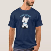 KiniArt Westie STAY CURIOUS T-Shirt (Devant)