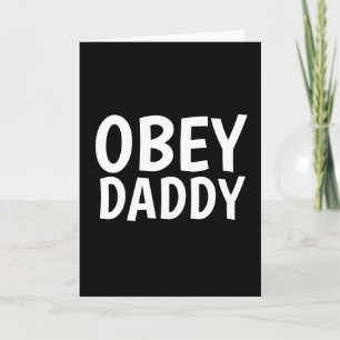 Kinky OBEY DADDY Romantic Wenskaart Kaart