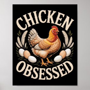 Kip bezeten Grappige Ckyard Hen Liefhebber _3 Poster