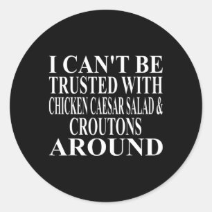 Kip Caesar Salade Kleding Geweldig Grappige Crouto Ronde Sticker