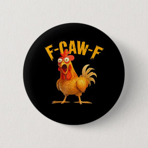 Kip F-Caw-F Klassiek Koel Uniek Ronde Button 5,7 Cm