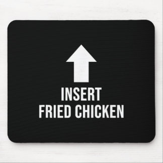Kip invoegen Fried Chicken, Vet Pijl Humor  Muismat