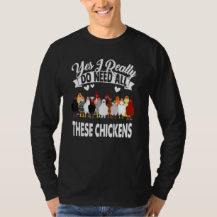 Kip Ja ik heb echt al die kippen nodig T-shirt