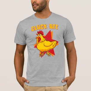 Kip Kluck Off Pluimveehouder nieuwigheid T-shirt