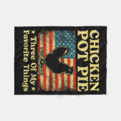 Kip Pot Pastei Drie Van Mijn Favoriete Dingen Grap Fleece Deken (Voorkant (Horizontaal))