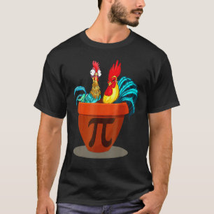 Kip Pot Pi Dag Taart Wiskunde Liefhebber Geek 314 T-shirt