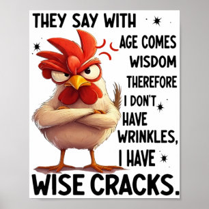 Kip Ze zeggen dat met de leeftijd wijsheid komt Da Poster