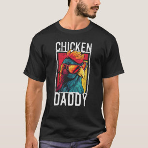Kippen Daddy - leuk voor elke haan in de bas T-shirt