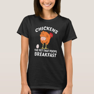 Kippen het eten dat poops een ontbijtkip doorbreek t-shirt