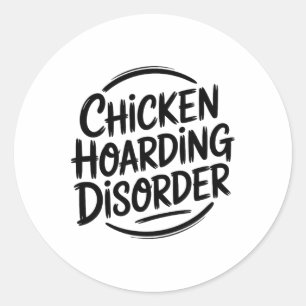 Kippen Hoarding Stoornis, Kippenhouder _1 Ronde Sticker