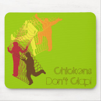 Kippen klappen niet! muismat