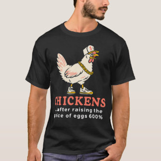 Kippen na prijsverhoging eieren 600 procent t-shirt