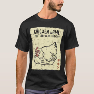 Kippen Spel Kijk Niet Game Over Grappige Spreuk Ma T-shirt