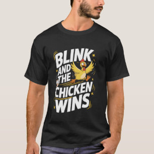 Kippen Spel Knipperen En De Kip Wint T-shirt