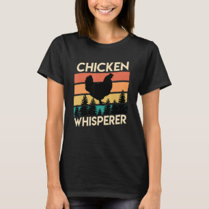 kippen Whisperer Poultry Farmer Chicken Owner Ch T-shirt