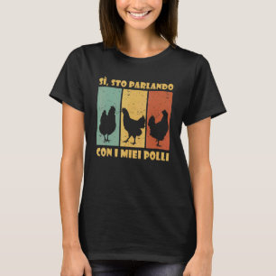 Kippenboer Kip Praat Kip T-shirt