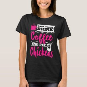 Kippenboer Themadrank Koffie Moeder Gag T-shirt