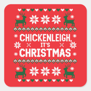 Kippenleigh Het is Kerstmis Grappige Kerstmis Kip Vierkante Sticker