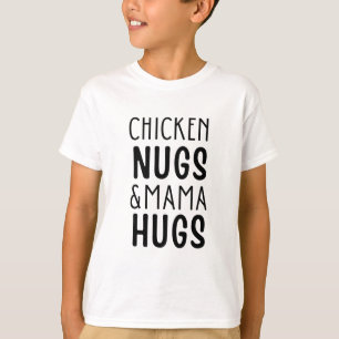 Kippennugs en mama-tangen t-shirt
