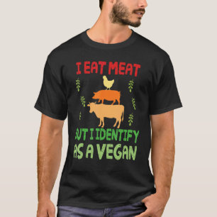 Kippenrit Varkensrit Koe Ik Eet Vlees Maar Ik Iden T-shirt