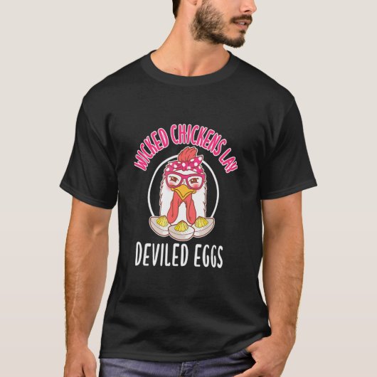 Kippenschopkippen Lay Deviled Eggs T-shirt (Voorkant)