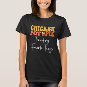 Kippenstift drie van mijn favoriete dingen t-shirt