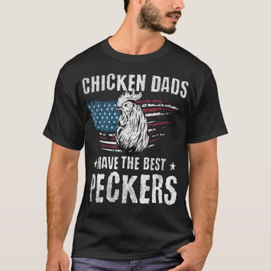 Kippenvaders hebben de beste pikkers ooit grappige t-shirt (Voorkant)