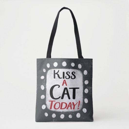 Kiss A Cat Today Sac fourre-tout (Devant)