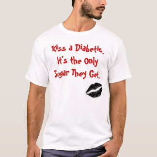 Kiss a Diabetic T-shirt
