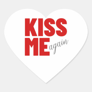KISS ME AGAIN HART STICKER