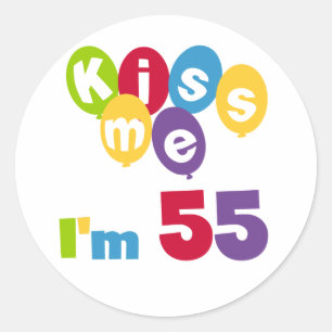 Kiss me Ik ben 55-jarige overhemden en cadeautjes. Ronde Sticker