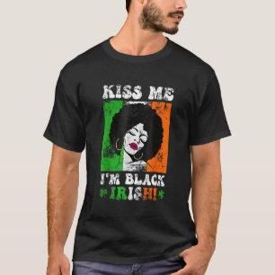 Kiss me Ik ben Black Irish St Patricks Day Black W T-shirt