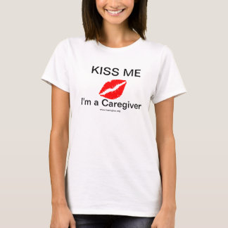 Kiss Me Ik ben een Zorgverlener Vrouwen T-Shirt